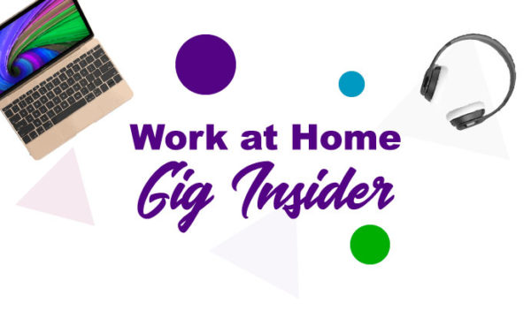 work at home gig insider for the month of march
